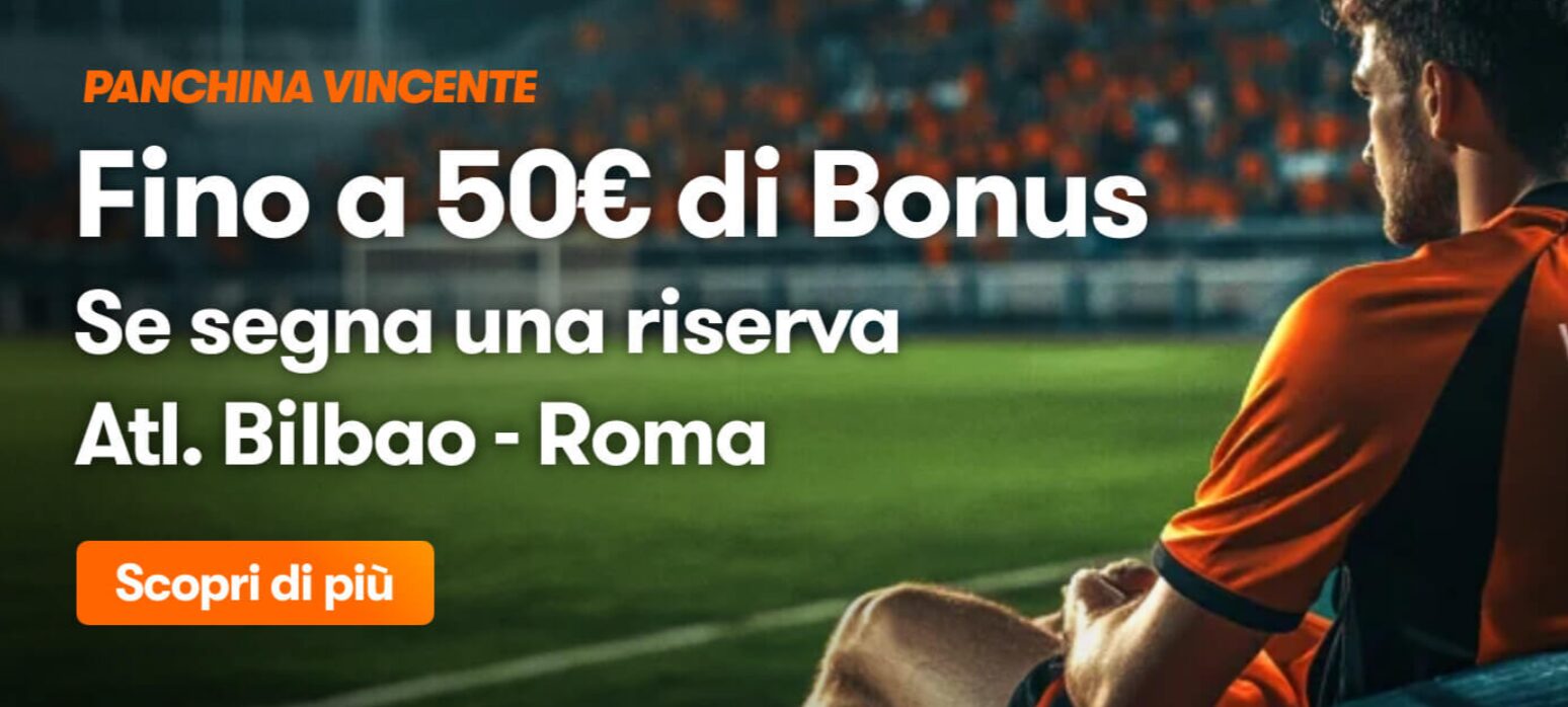 Bonus Bilbao Roma su Betsson