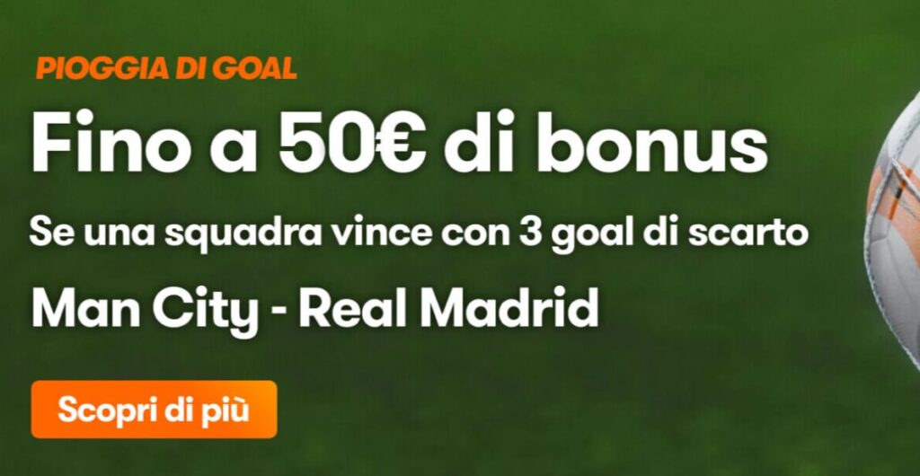 Bonus Manchester City Real Madrid su Betsson