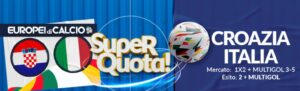 Super Quota Croazia Italia su Eurobet